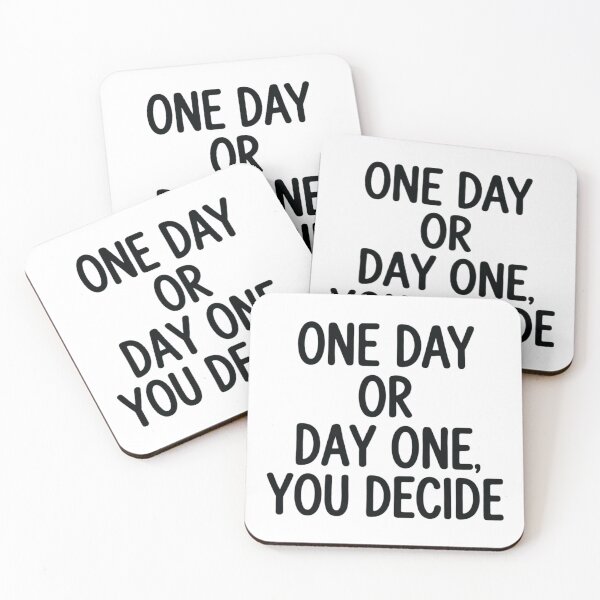 Item preview, One Day or Day One, You Decide, Motivational Quote designed and sold by CloudyPress.