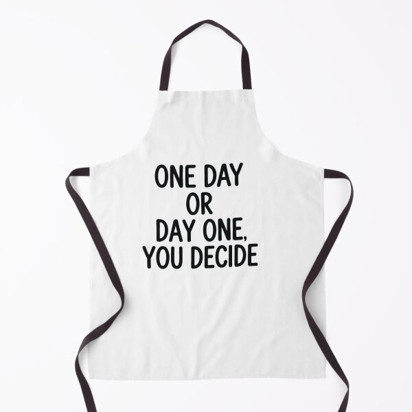 Item preview, One Day or Day One, You Decide, Motivational Quote designed and sold by CloudyPress.