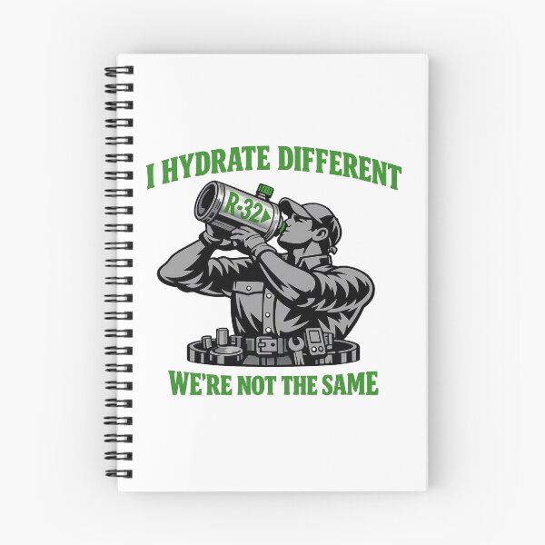 Item preview, HVAC Tech “I Hydrate Different” R-32 Refrigerant Meme Design designed and sold by FrozenHeat97.