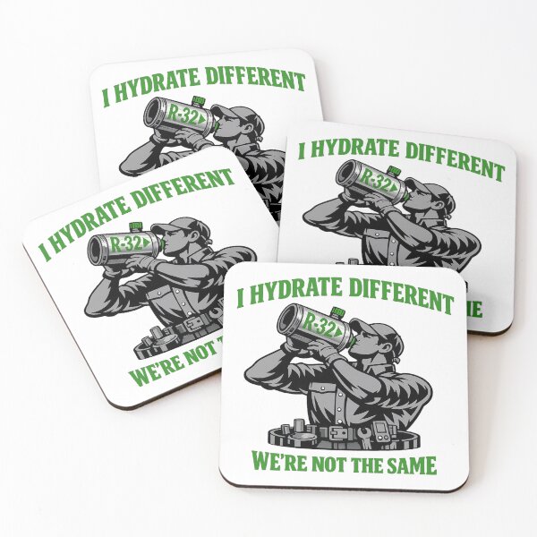 Item preview, HVAC Tech “I Hydrate Different” R-32 Refrigerant Meme Design designed and sold by FrozenHeat97.
