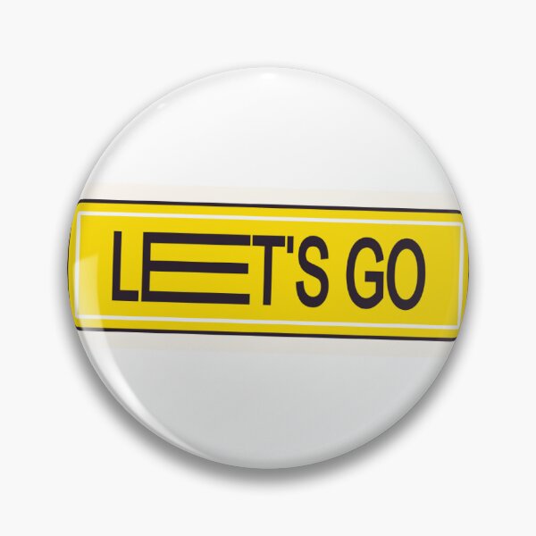 Item preview, LETS GO designed and sold by rlf5283.