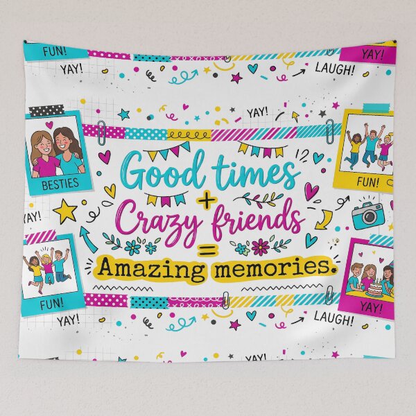 Item preview, Good Times Crazy Friends = Amazing Memories designed and sold by ART ATTACK ZONE.