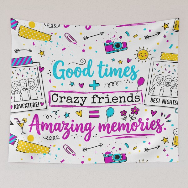 Item preview, Good Times + Crazy Friends Amazing Memories designed and sold by ART ATTACK ZONE.