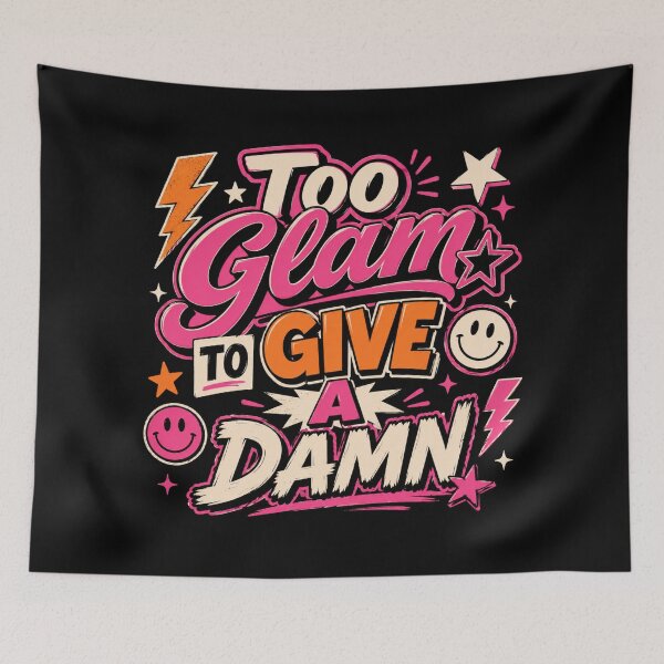 Item preview, Too Glam to Give a Damn designed and sold by QuixoticDigital.