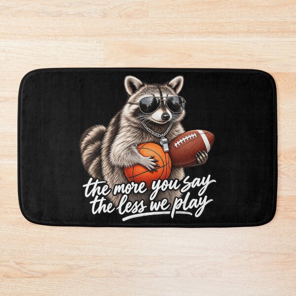 Item preview, The More You Pay The Less We Play Funny Raccoon Football Referee Sports Humor designed and sold by 76Valeria.
