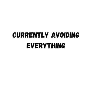 Artwork thumbnail, Currently avoiding everything by Prettyproblemz