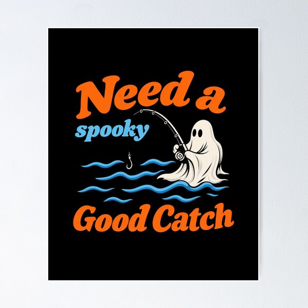 Item preview, Need a spooky good catch designed and sold by Konvero.