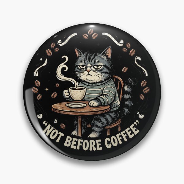 Item preview, No antes del café: diseño divertido de gato amante del café designed and sold by TeeStyle.mr.