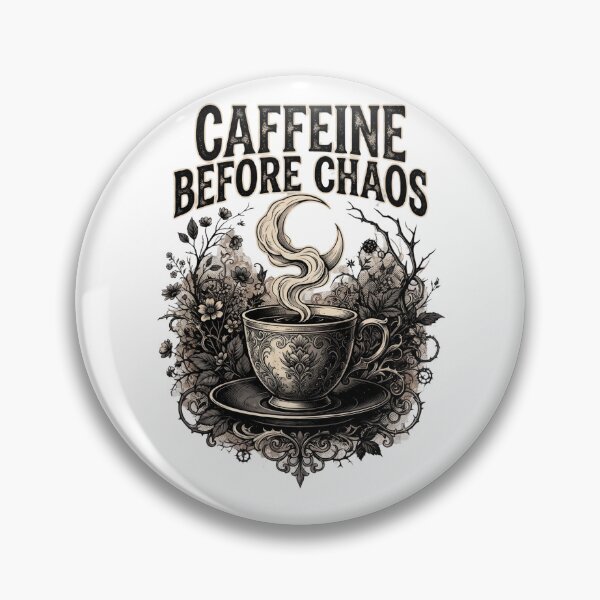 Item preview, Caffeine Before Chaos Coffee Lover Vintage Botanical Gothic Design designed and sold by TeeStyle.mr.