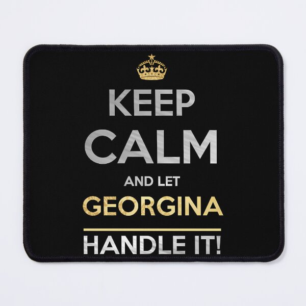 Item preview, Georgina Name -  Keep Calm And Let Georgina Handle It designed and sold by fabian-charlese.