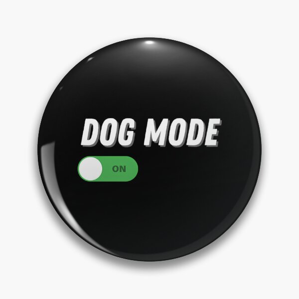 Item preview, Dog Mode On  designed and sold by hcr-onan.