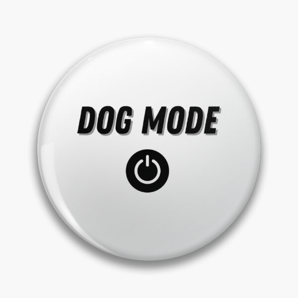 Item preview, Dog Mode On  designed and sold by hcr-onan.