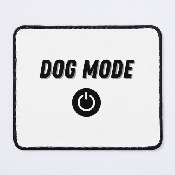 Item preview, Dog Mode On designed and sold by hcr-onan.