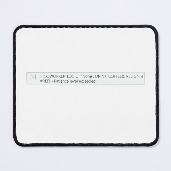 Item preview, Funny Excel Formula Coworker Logic Patience Error designed and sold by VTineDesigns.