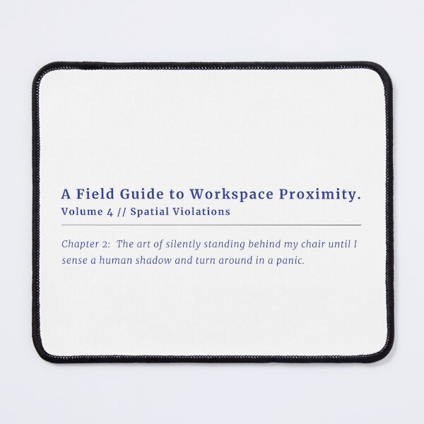 Item preview, Workspace Proximity Standing Behind Chair Office Joke designed and sold by VTineDesigns.