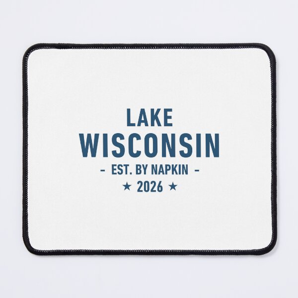 Item preview, Lake Michigan is now Lake Wisconsin Est. by Napkin 2026 designed and sold by seekingclarity.
