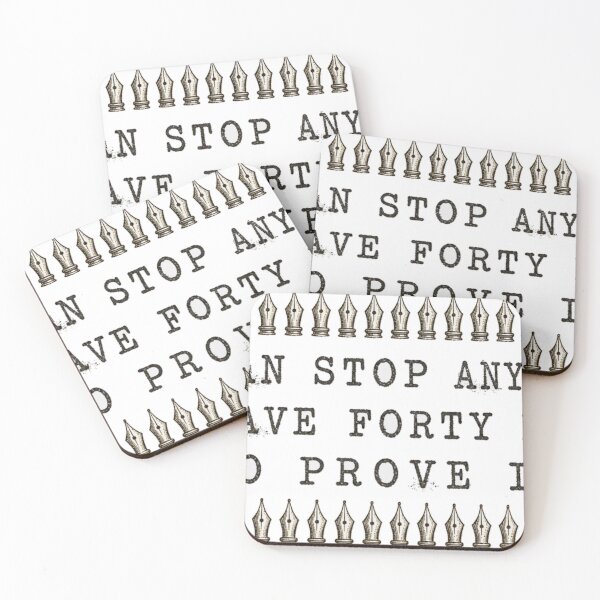 Item preview, I Can Stop Anytime Forty Fountain Pens Joke designed and sold by BoosterShop.