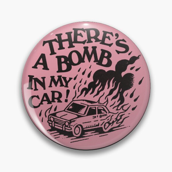 Item preview, there's a bomb in my car! designed and sold by oliviafeelsweird.