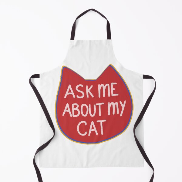 Item preview, Ask Me About My Cat designed and sold by Stephanie McRae.