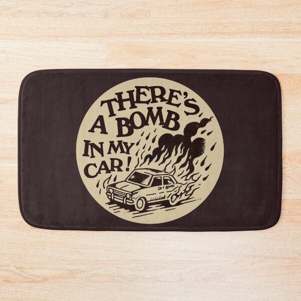 Item preview, there's a bomb in my car! designed and sold by oliviafeelsweird.