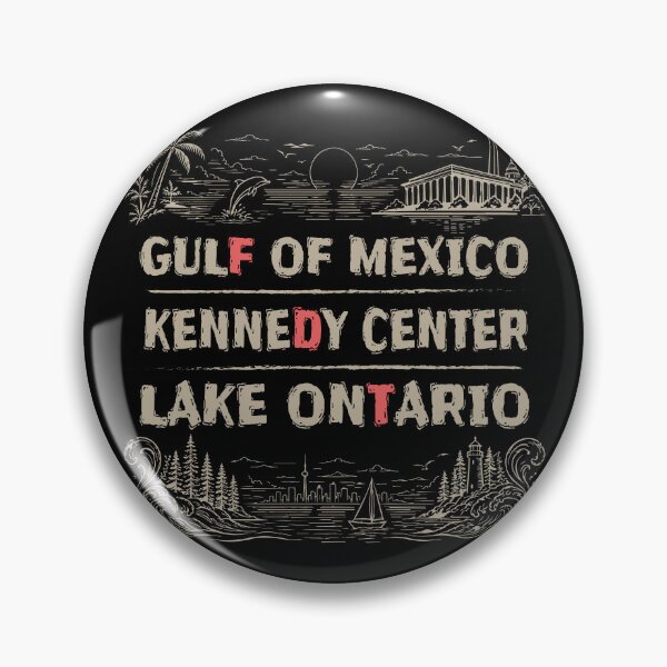 Item preview, Gulf of Mexico Kennedy Center Lake Ontario Vintage FDT Anti Trump 2026 designed and sold by wtfbba.