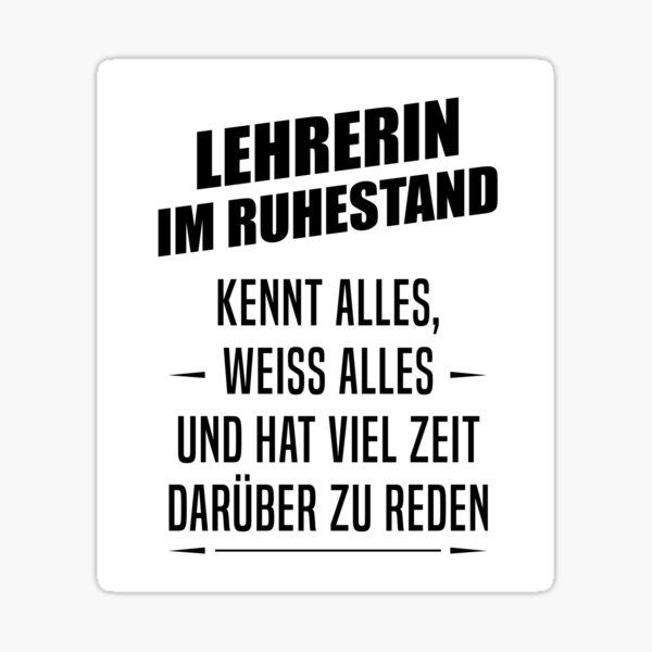 Abschied ruhestand lehrer sprüche 33 Sprüche