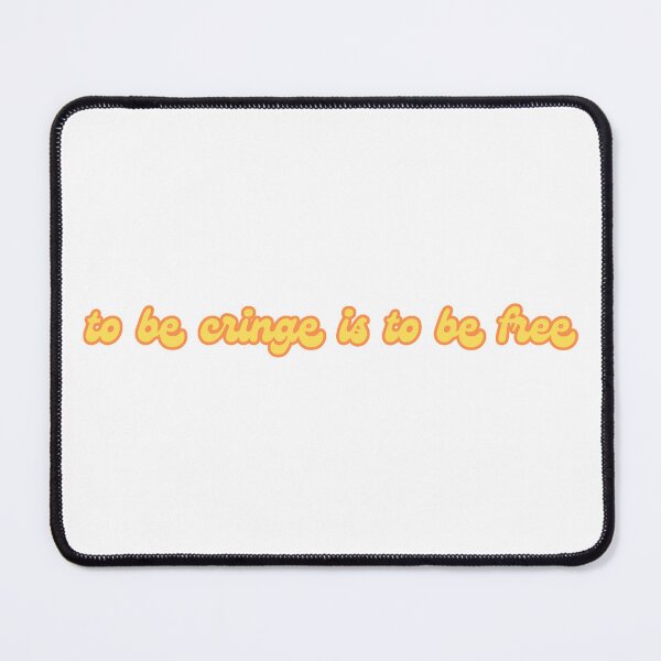 Item preview, Be Cringe Be Free 2 designed and sold by ahershberger1.