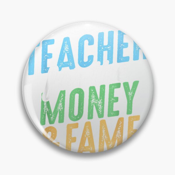 Item preview, Ich wurde Lehrer für das Geld und Glory Funny Sarcastic T-Shirt designed and sold by BeZTo.