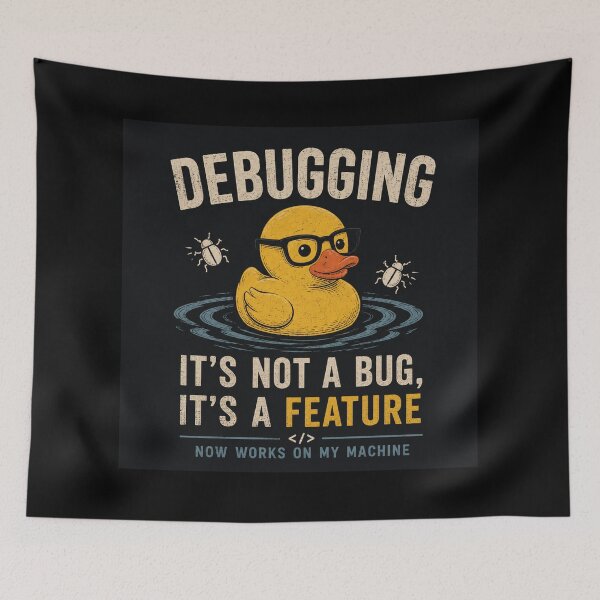Item preview, Debugging Duck It's Not A Bug It's A Feature designed and sold by MotionBanana Art.
