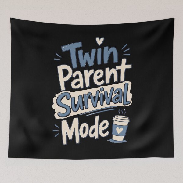 Item preview, Twin Parent Survival Mode Coffee Humor Design designed and sold by CalmDownZone ⭐️⭐️⭐️⭐️⭐️.
