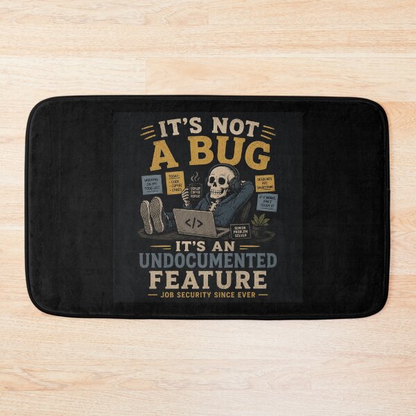 Item preview, It's An Undocumented Feature Skeleton Developer designed and sold by MotionBanana Art.