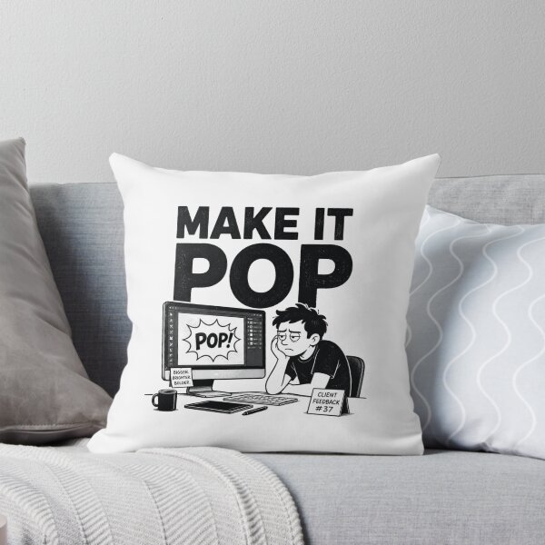 Item preview, Make It Pop Client Feedback Design Humor designed and sold by MotionBanana Art.