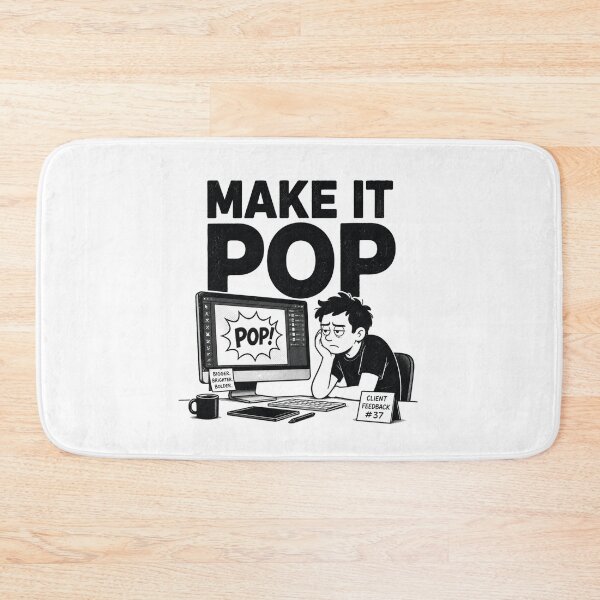 Item preview, Make It Pop Client Feedback Design Humor designed and sold by MotionBanana Art.