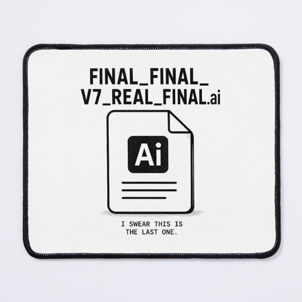 Item preview, Final Real Final File Name Graphic Designer Humor designed and sold by MotionBanana Art.