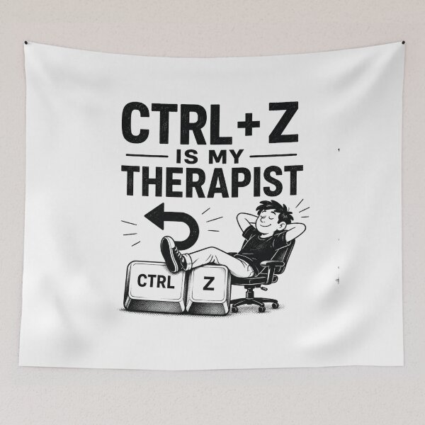 Item preview, Ctrl Z Is My Therapist Undo Shortcut Humor designed and sold by MotionBanana Art.