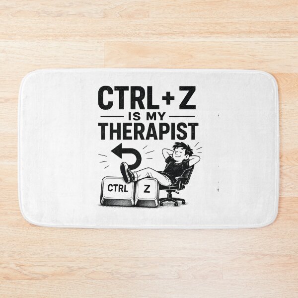 Item preview, Ctrl Z Is My Therapist Undo Shortcut Humor designed and sold by MotionBanana Art.