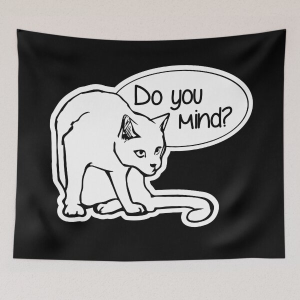 Item preview, Do you mind? white cat doodle designed and sold by Konopikyu.