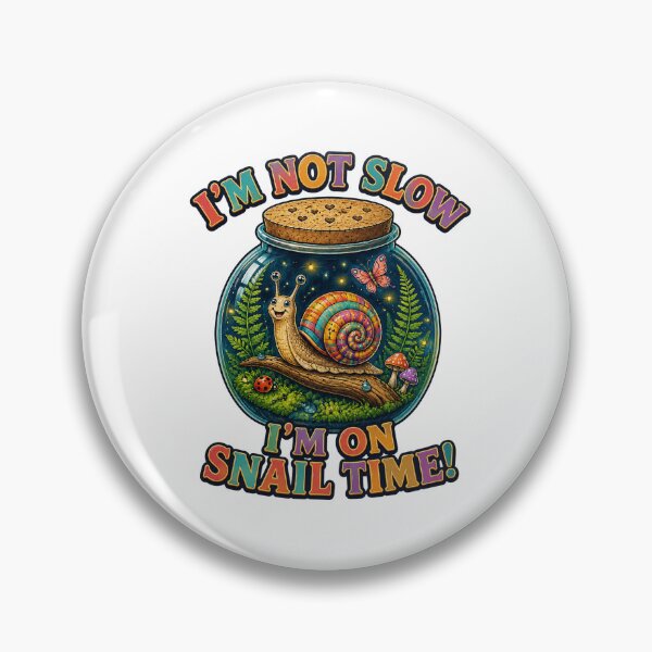 Item preview, I’m Not Slow – I’m on Snail Time! designed and sold by NinaCreator.
