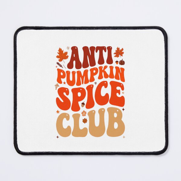 Item preview, Anti Pumpkin Spice Club Retro Fall designed and sold by FestivityFinds.