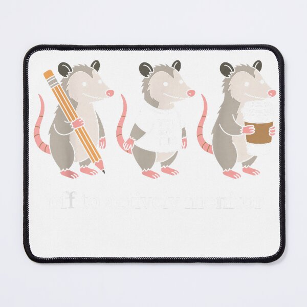 Item preview, Test Day for Teachers - Off to Actively Monitor, Possum T T-Shirt designed and sold by gidget-gadget.
