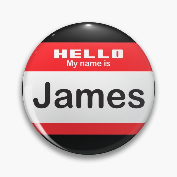 Item preview, Hello My Name is James - Name Tag  designed and sold by Vector-Artist.