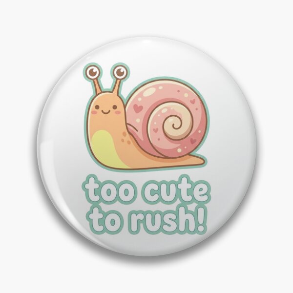 Item preview, Cute Kawaii Snail Love Design | Adorable Pink Shell Snail | Funny “Too Cute to Rush” Nature Artwork designed and sold by morning sun.