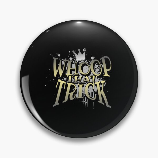 Item preview, Whoop That Trick Trick Daddy Nxt Champion Wrestling Fan Design Gold Around Waist Gift designed and sold by IanHidden.