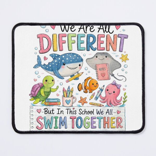Item preview, We are All Different But in This School We All Swim Together T-Shirt designed and sold by gidget-gadget.
