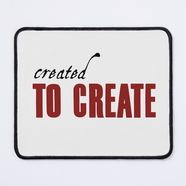 Item preview, Created to Create designed and sold by crisARTive.