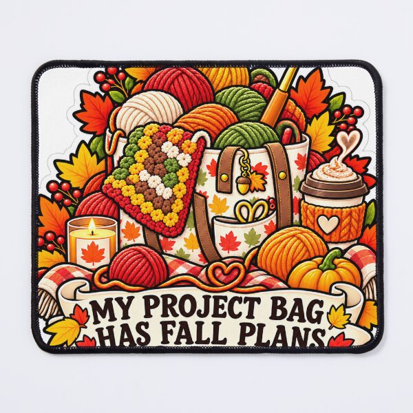 Item preview, My Project Bag Has Fall Plans Crochet designed and sold by supertae.