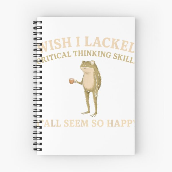 Item preview, Wish I Lacked Critical Thinking Skills Y'all Seem So Happy T-Shirt designed and sold by gidget-gadget.