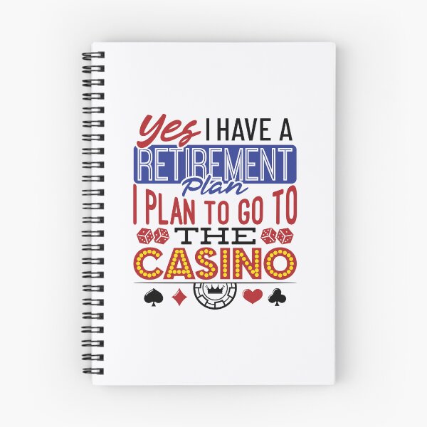 Artikelvorschau, Ja, ich habe einen Pensionsplan Ich habe vor, ins Casino zu gehen entworfen und verkauft von jaygo.