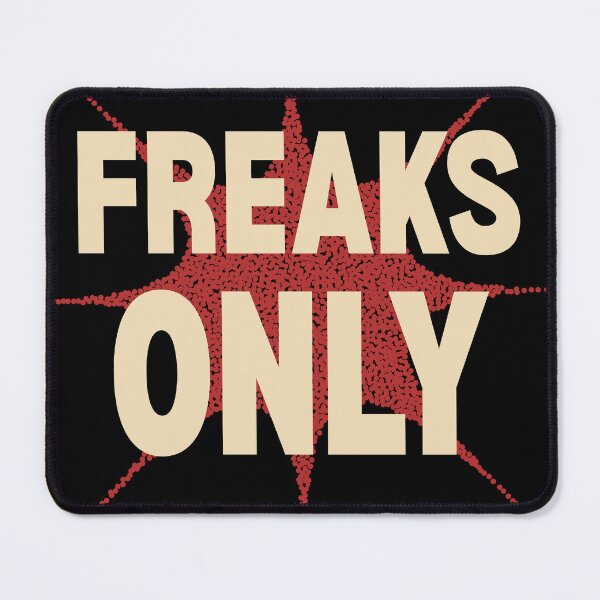 Item preview, FREAKS ONLY! designed and sold by dancyvess.
