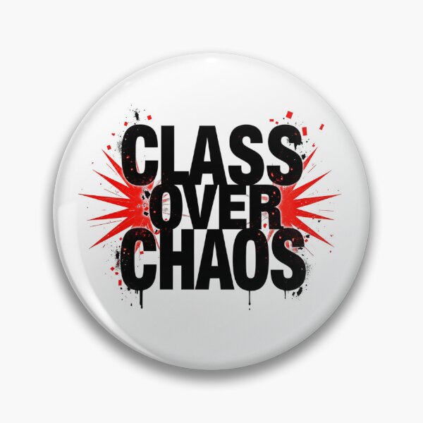 Item preview, Class Over Chaos Bold Grunge Typography designed and sold by Aarvya Fashion Club ( A.F.C ).